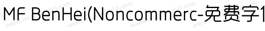 MF BenHei(Noncommerc字体转换